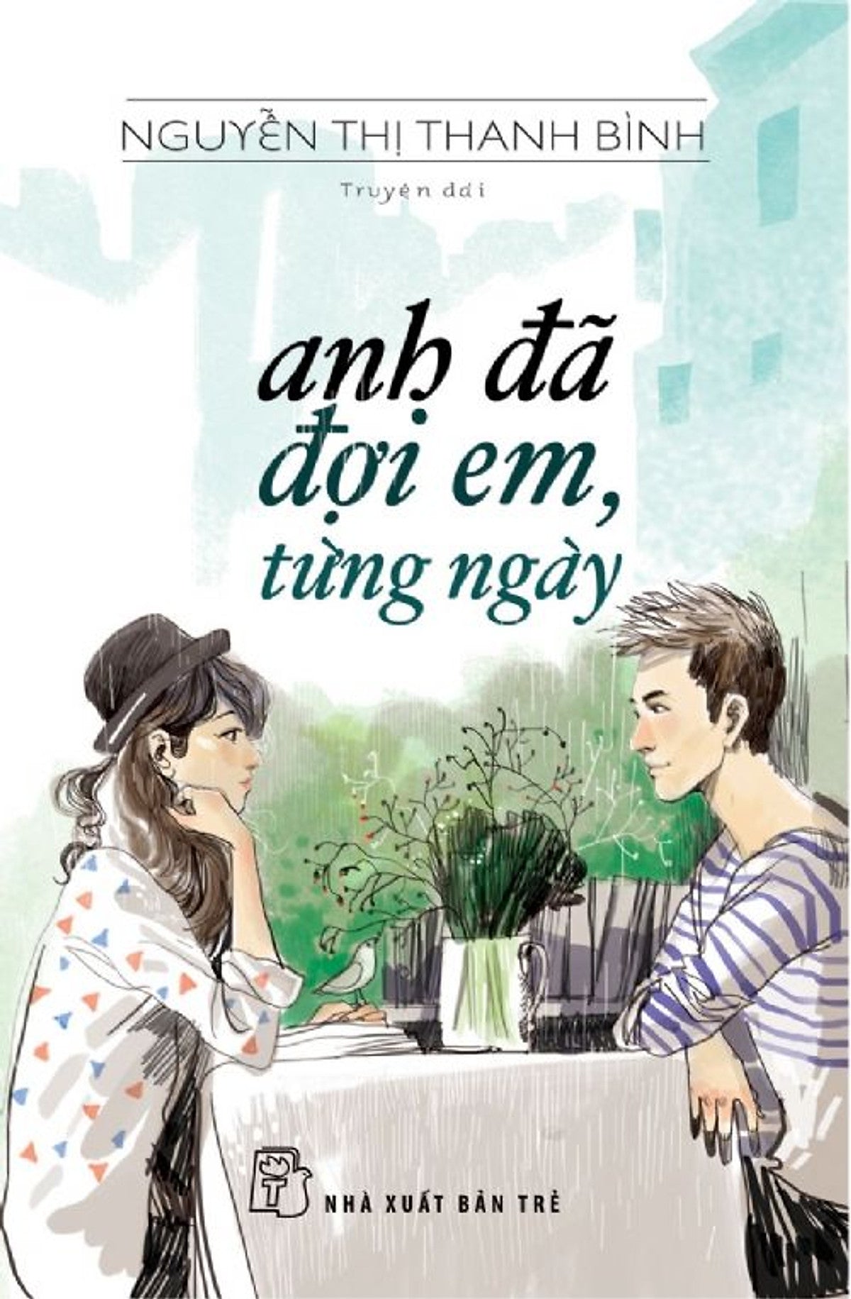 Anh Đã Đợi Em, Từng Ngày