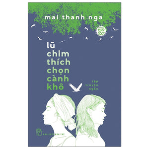 Lũ Chim Thích Chọn Cành Khô