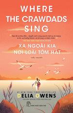 Tải hình ảnh vào trình xem Thư viện, Xa Ngoài Kia Nơi Loài Tôm Hát - Where The Crawdads Sing
