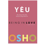 Tải hình ảnh vào trình xem Thư viện, Osho - Yêu - Being In Love
