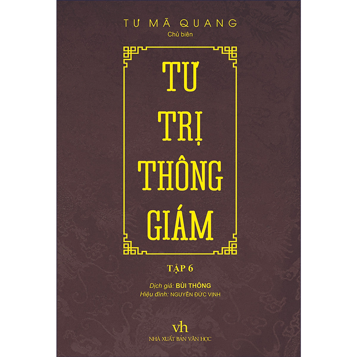 Tư Trị Thông Giám (Tập 6)