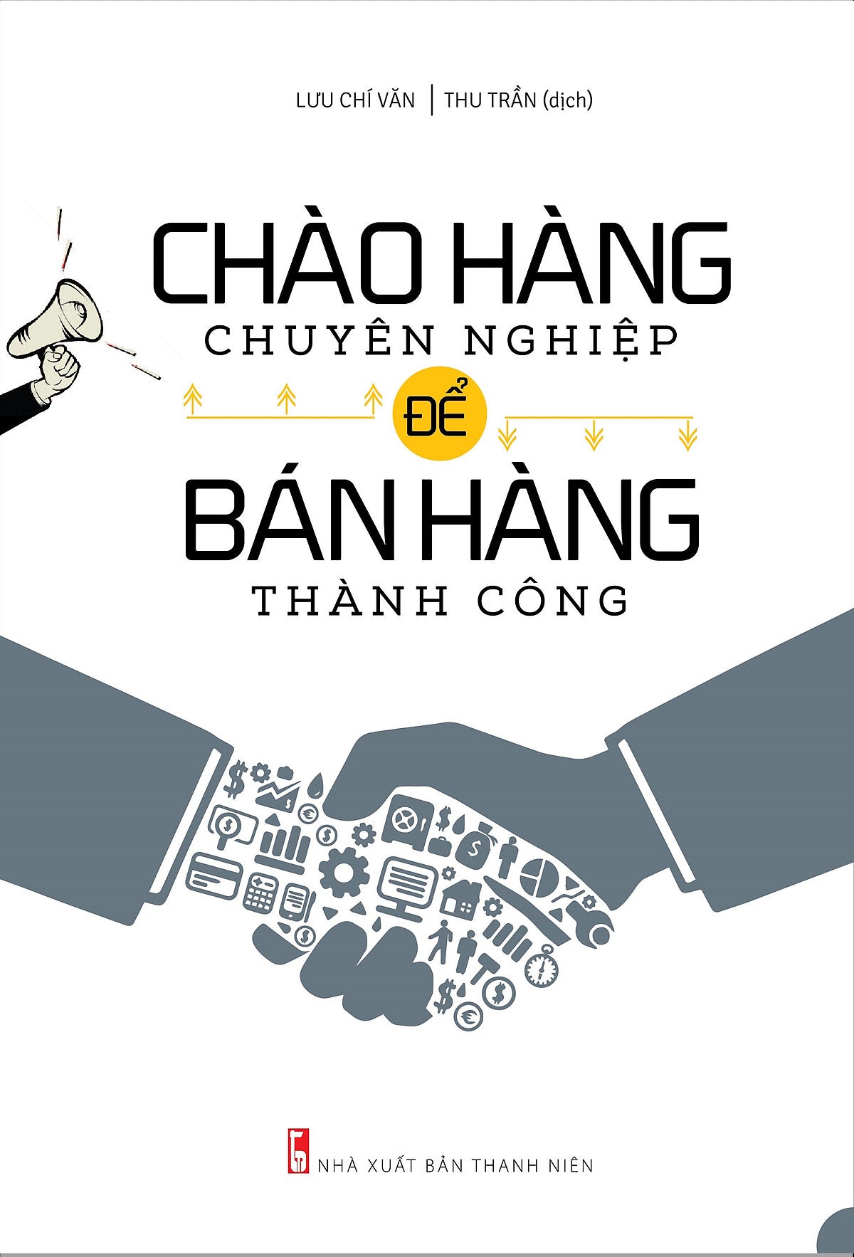 Chào Hàng Chuyên Nghiệp Để Bán Hàng Thành Công