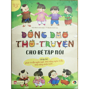 Đồng Dao Thơ Truyện Cho Bé Tập Nói