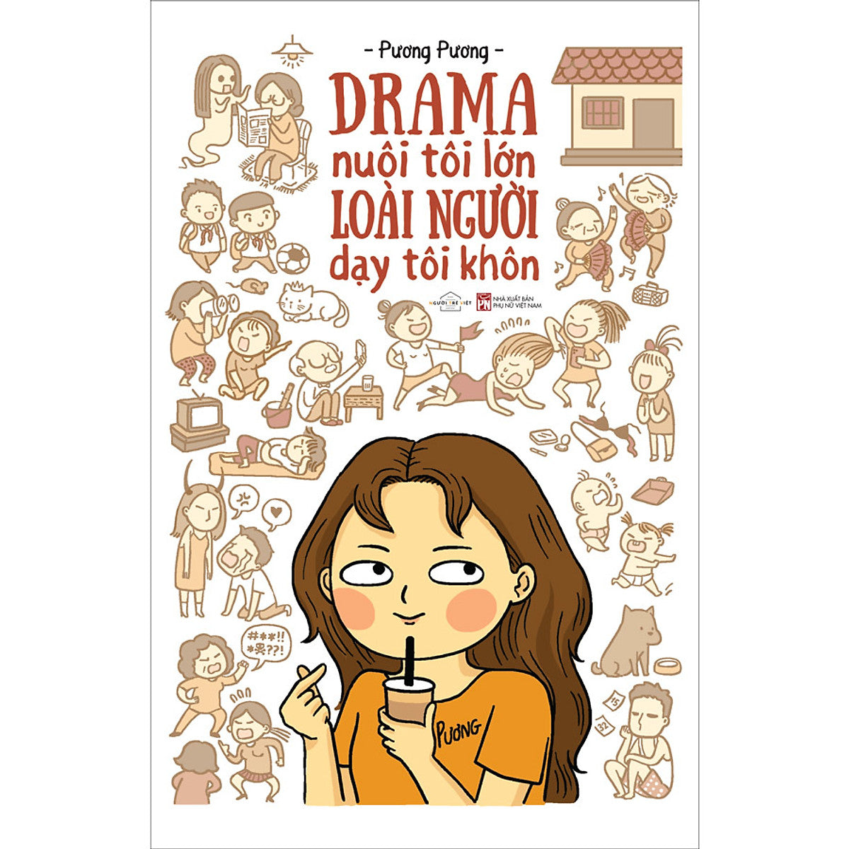 Drama Nuôi Tôi Lớn Loài Người Dạy Tôi Khôn