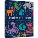 Tải hình ảnh vào trình xem Thư viện, Chiêm Tinh Học - Vận Dụng Trí Tuệ Về Các Vì Sao Vào Đời Sống
