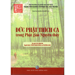 Đức Phật Thích Ca Trong Phật Giáo Nguyên Thủy