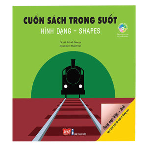 Cuốn Sách Trong Suốt - Lật! Lật! Lật! Bí Mật Ở Đằng Sau - Hình Dạng - Shapes