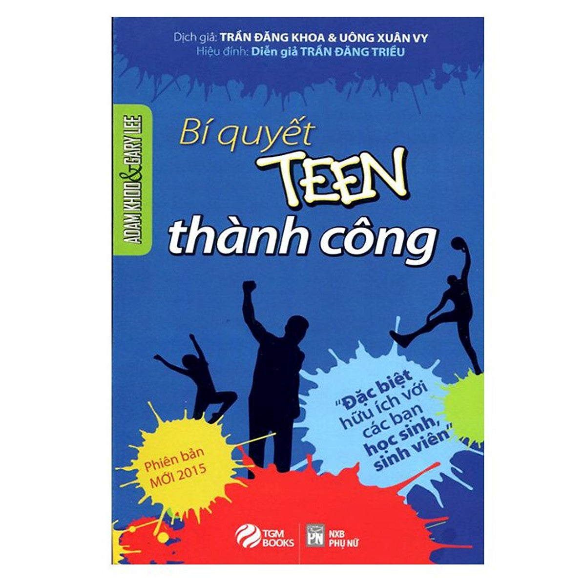 Bí Quyết Teen Thành Công (Adam Khoo)