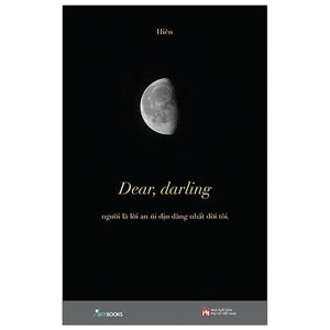 Dear, Darling - Người Là Lời An Ủi Dịu Dàng Nhất Đời Tôi