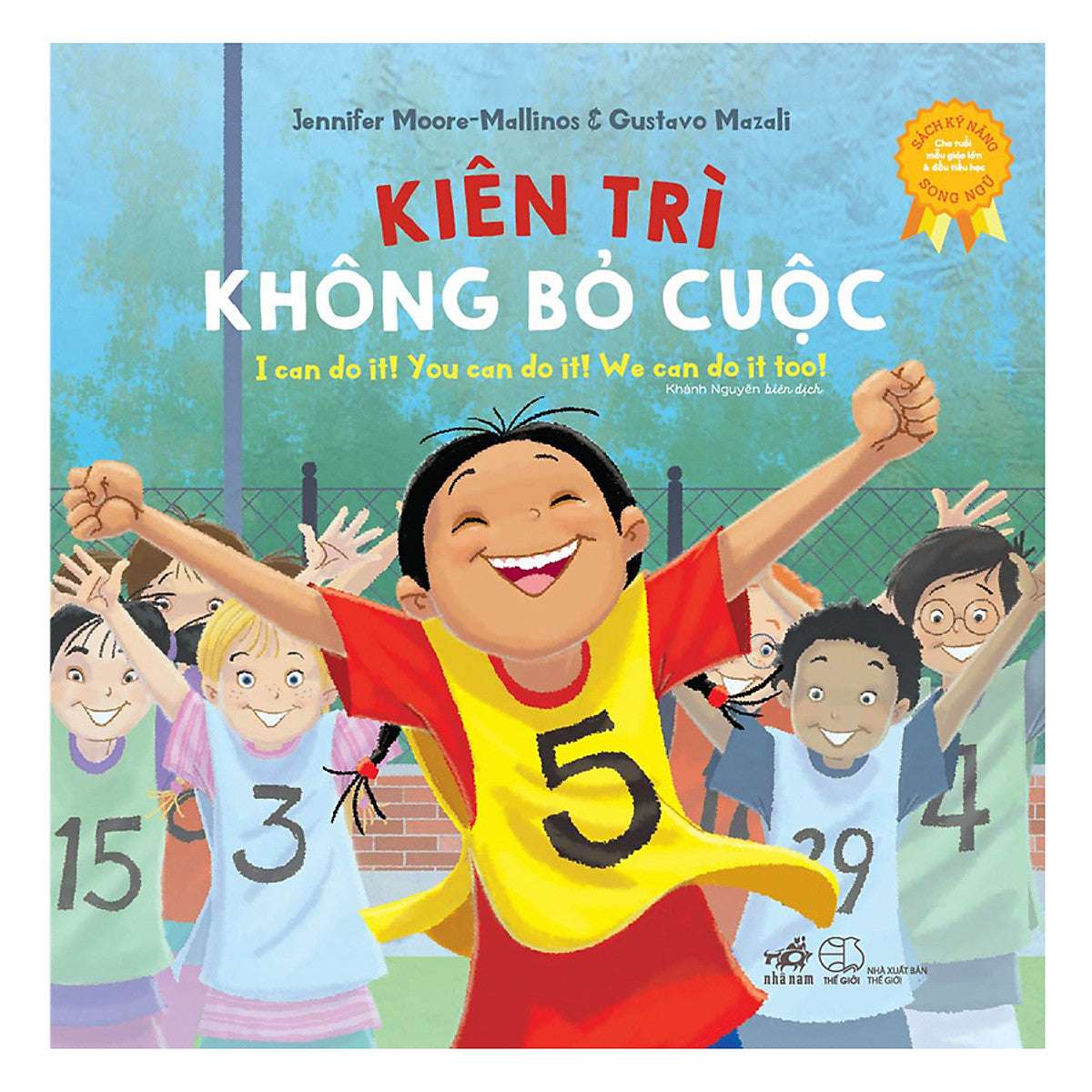 Kỹ Năng Song Ngữ - Kiên Trì Không Bỏ Cuộc