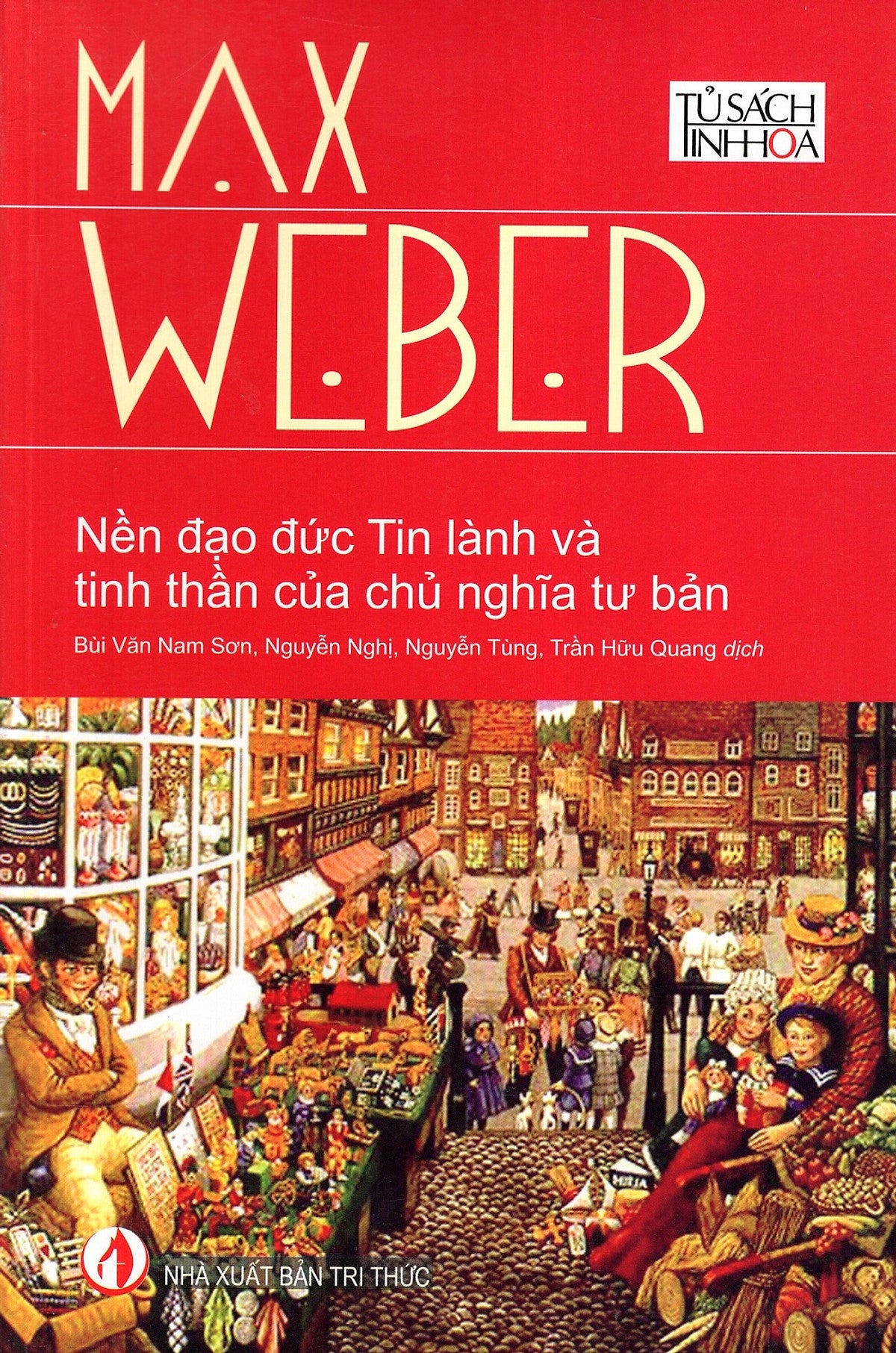 Nền Đạo Đức Tin Lành Và Tinh Thần Của Chủ Nghĩa Tư Bản